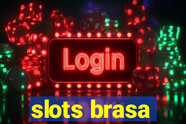 slots brasa