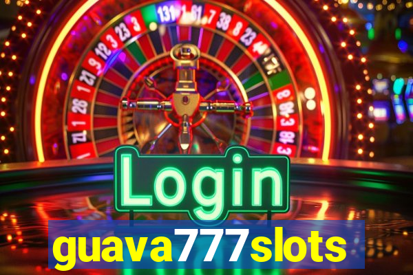 guava777slots