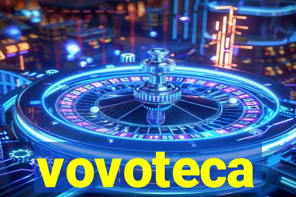 vovoteca