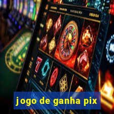 jogo de ganha pix