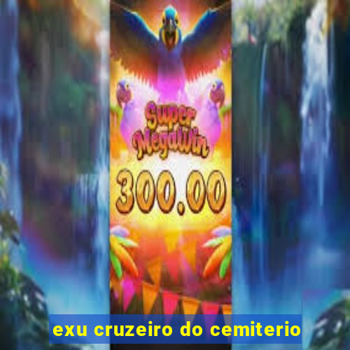 exu cruzeiro do cemiterio