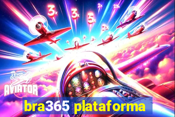 bra365 plataforma