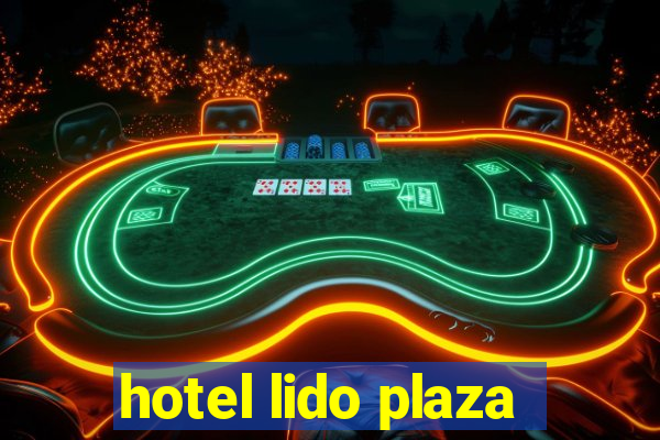 hotel lido plaza