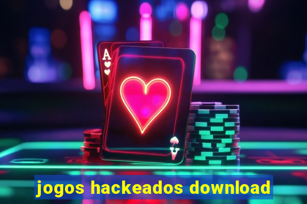 jogos hackeados download