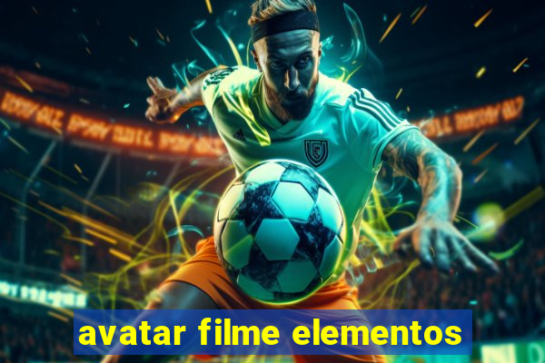 avatar filme elementos